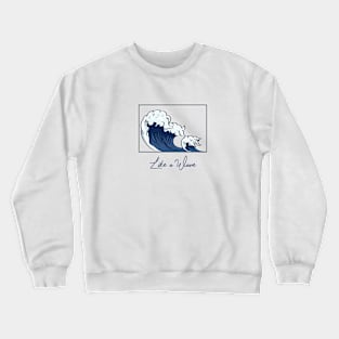 LIKE A WAVE Crewneck Sweatshirt